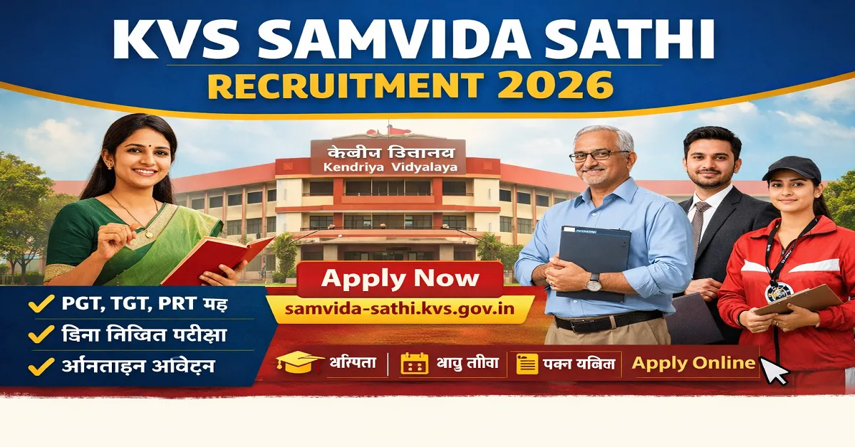KVS Samvida Sathi Recruitment 2026 apply now