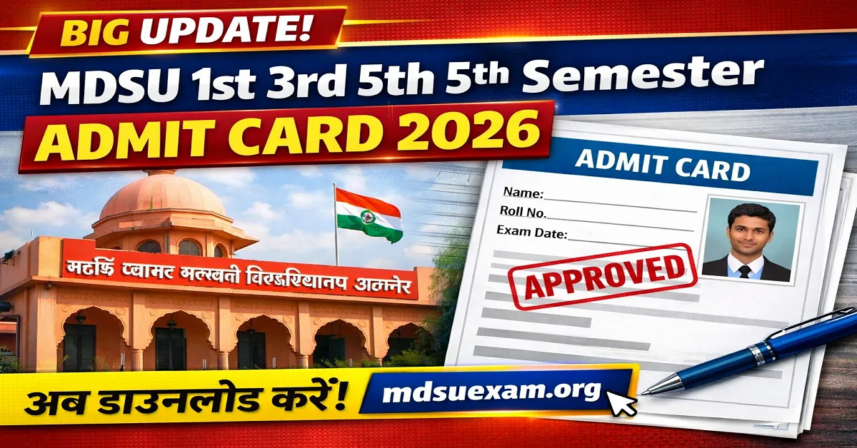 MDSU Admit Card 2026 पीडीऍफ़ डाउनलोड