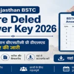 Rajasthan BSTC Pre Deled Answer Key 2026 pdf download